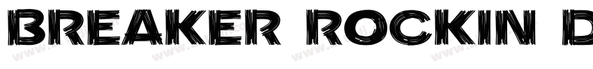 Breaker Rockin Displ字体转换